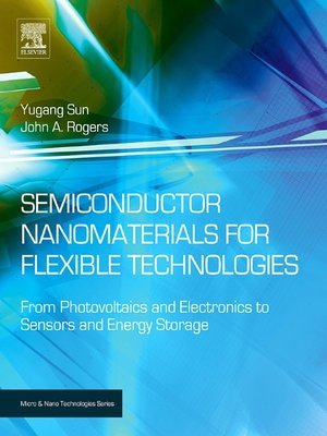 cover image of Semiconductor Nanomaterials for Flexible Technologies